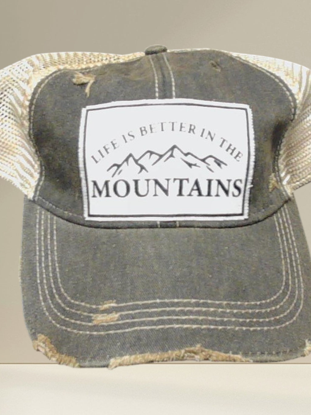 Distressed Trucker Cap — Life Is Better In The Mountains